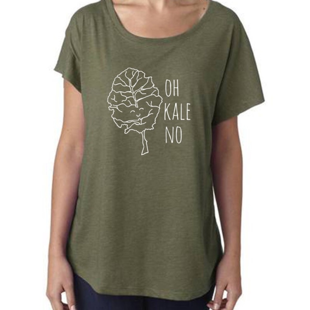 Oh Kale No - Ladies Dolman Tee